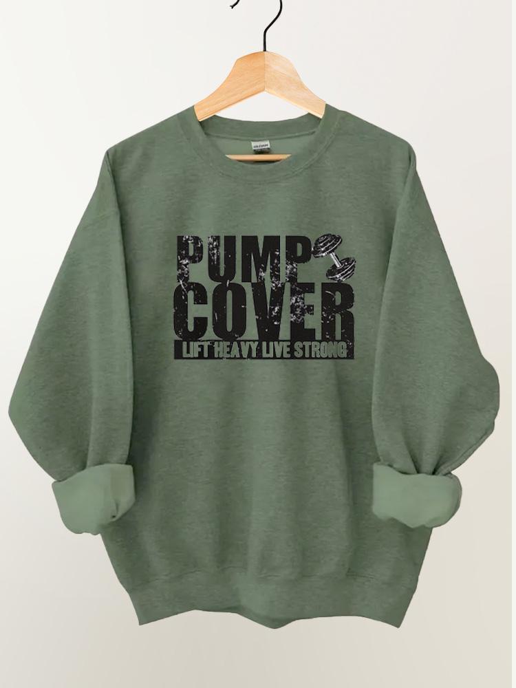 Pump Cover Vintage Gym Sweatshirt