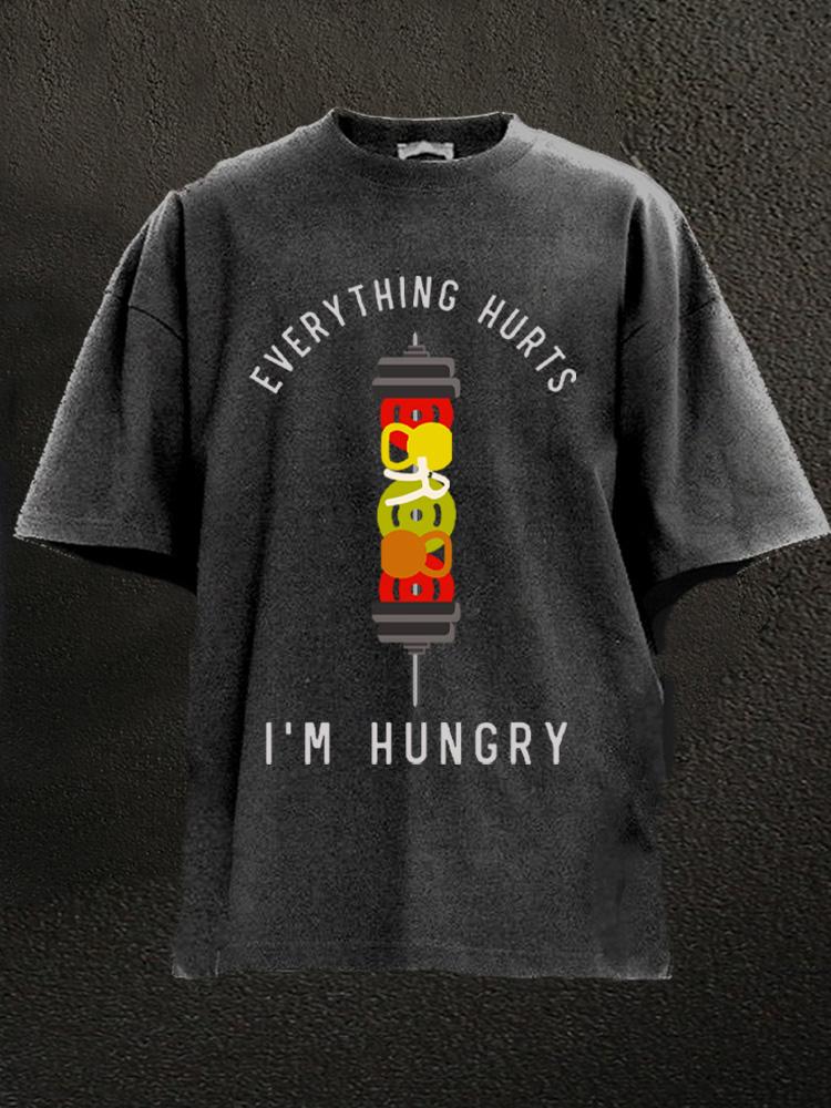 everything hurts I'm hungry Washed Gym Shirt