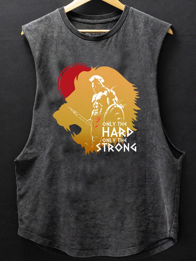 only the hard only the strong SCOOP BOTTOM COTTON TANK