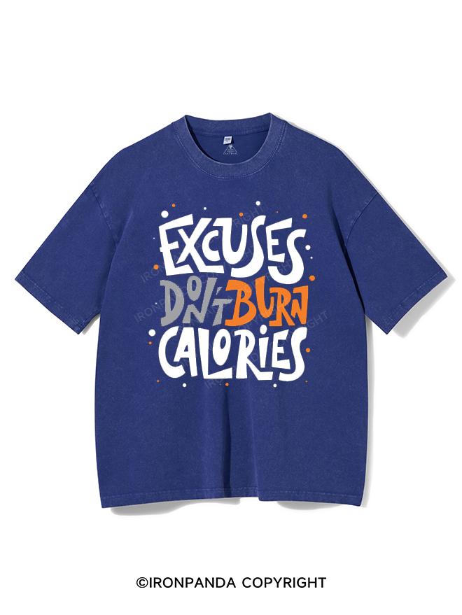EXCUSES DON'T BURN CALORIES VINTAGE GYM SHIRT