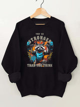 You're Stronger Than You Think Vintage Gym Sweatshirt