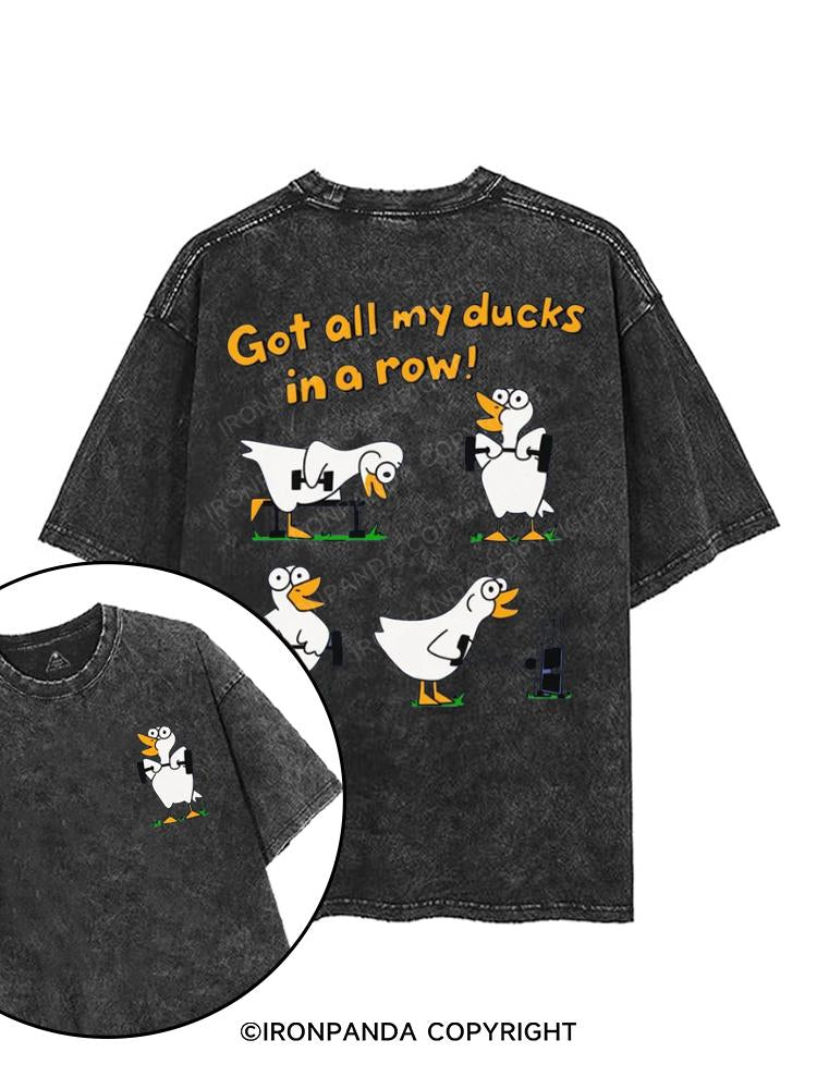 Got all my ducks in a row printed Gym Shirt