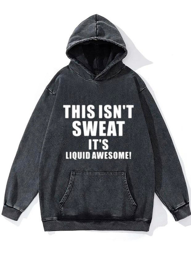 This isn't Sweat WASHED GYM HOODIE