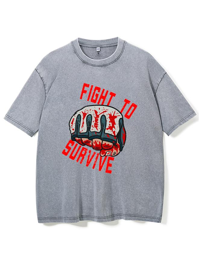Fight To Survive Washed Gym Shirt