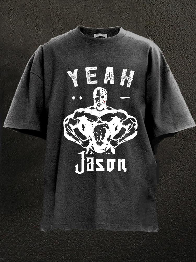yeah Jason Washed Gym Shirt