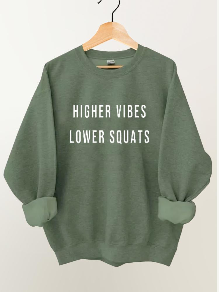 Higher Vibes Lower Squats Vintage Gym Sweatshirt