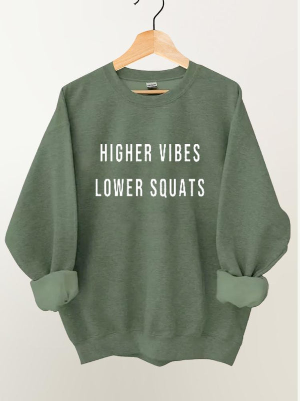 Higher Vibes Lower Squats Vintage Gym Sweatshirt