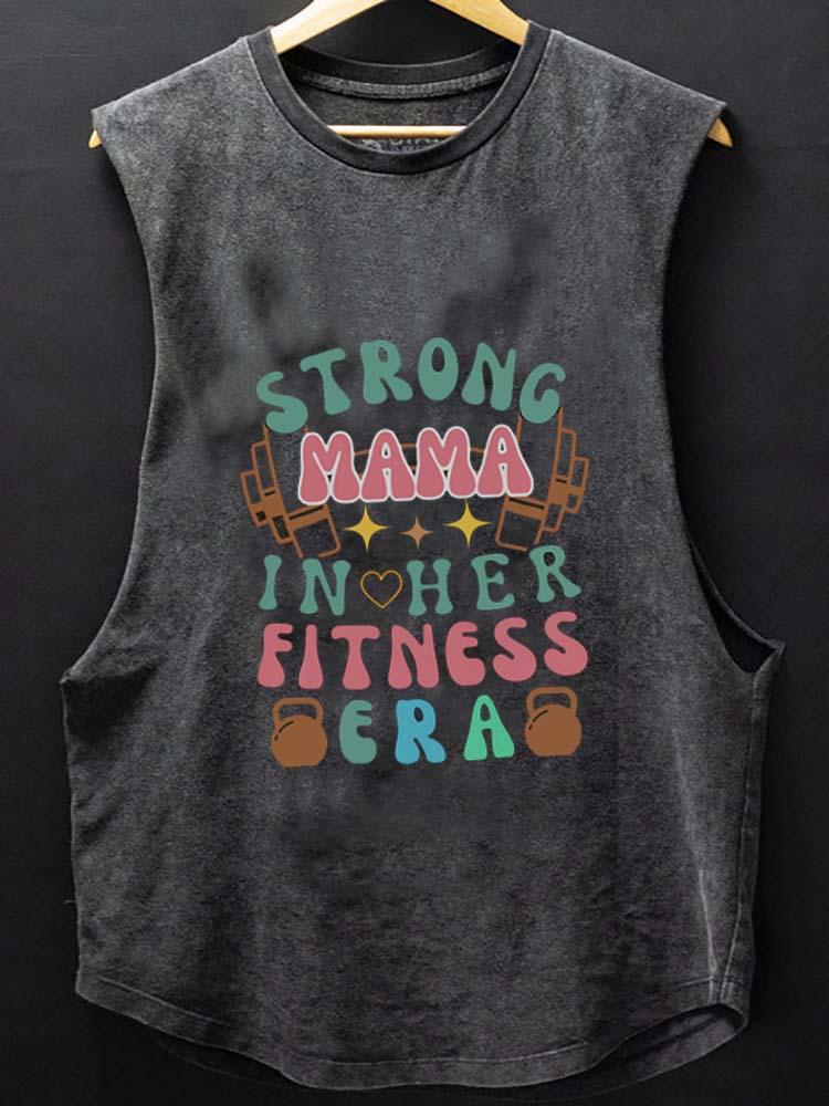 STRONG MAMA IN HER FITNESS ERA  SCOOP BOTTOM COTTON TANK