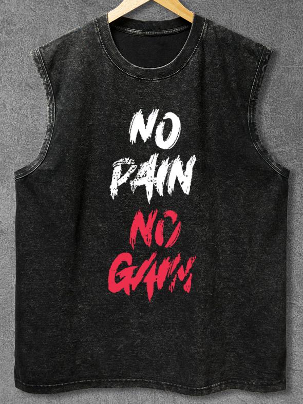 no pain no gain Washed Gym Tank