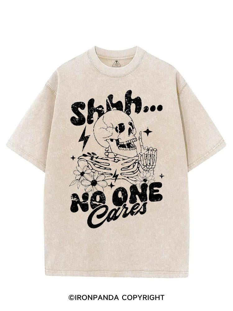 SHHH... NO ONE CARES VINTAGE GYM SHIRT