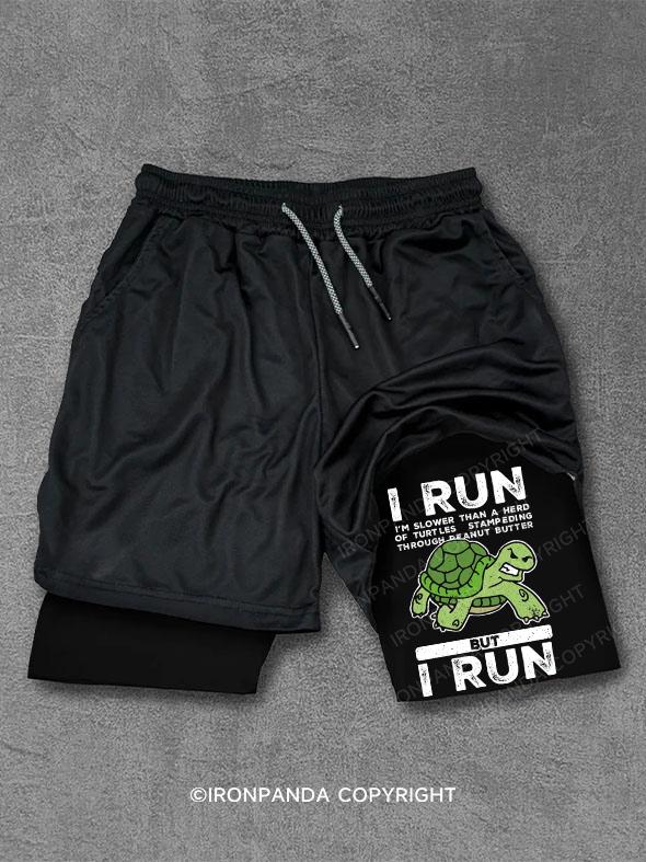 but I run funny turtle Performance Training Shorts