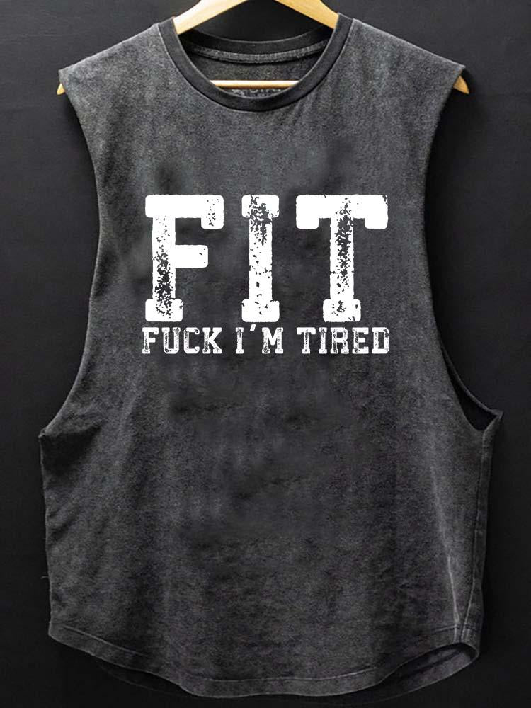 FUCK I'M TIRED SCOOP BOTTOM COTTON TANK