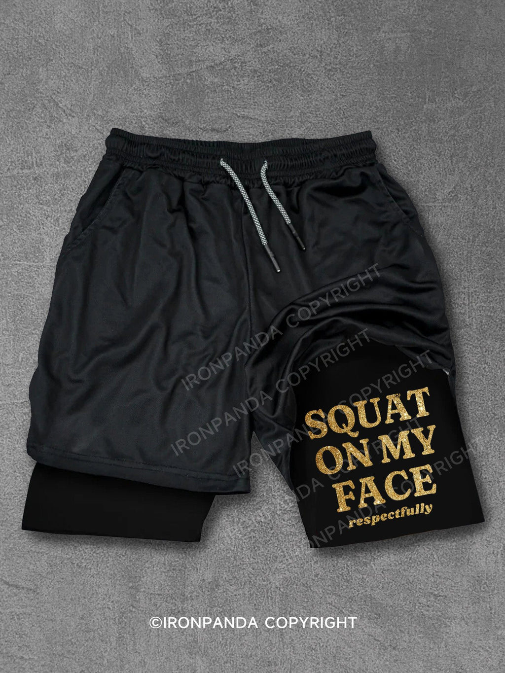 SQUAT ON MY FACE RESPECTFULLY Performance Training Shorts