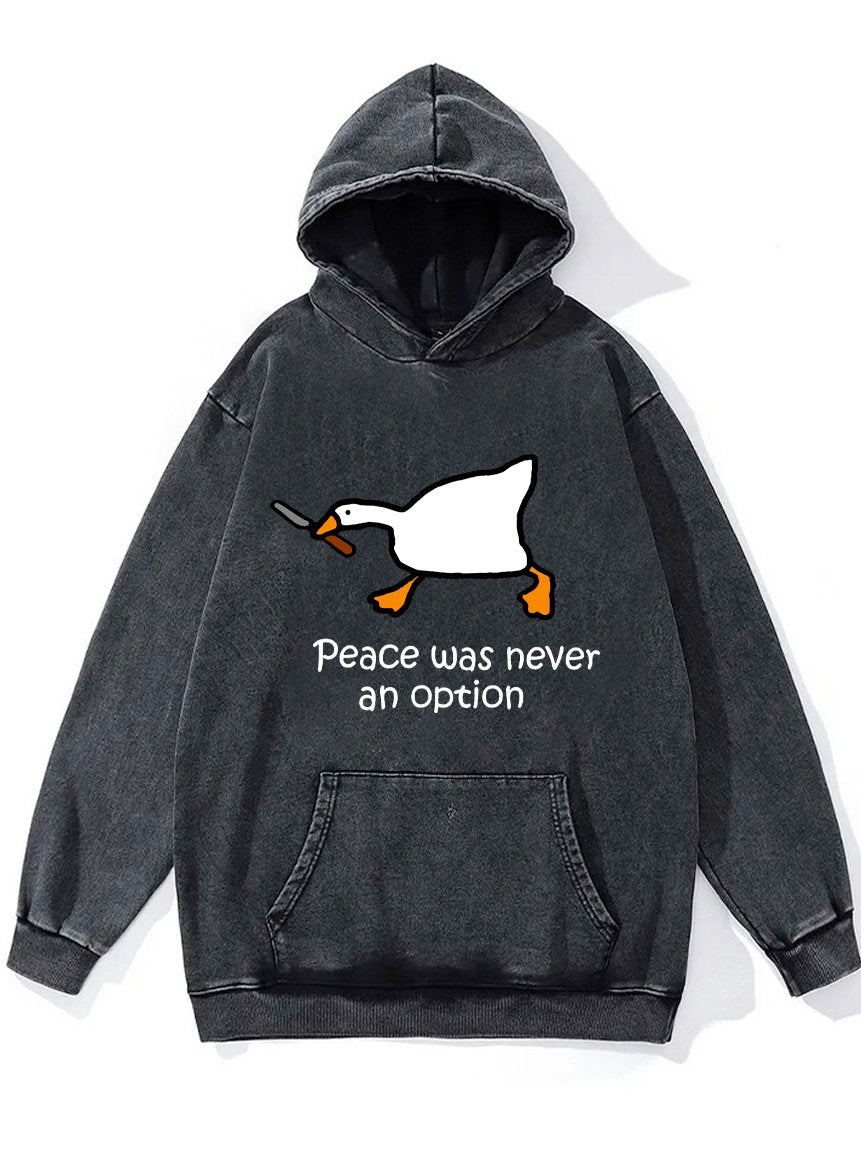 peace was never an option Washed Gym Hoodie