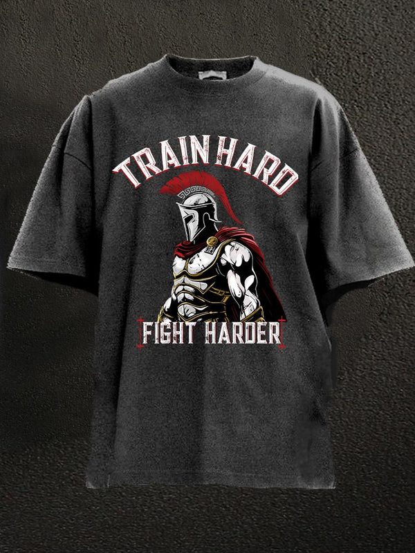train hard fight harder Washed Gym Shirt