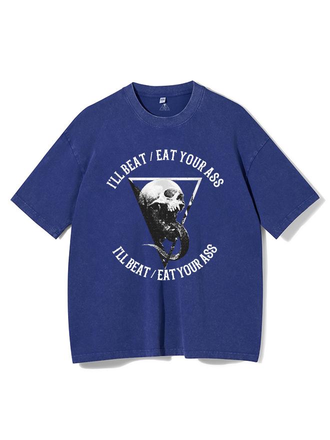 I'll beat your ass Washed Gym Shirt