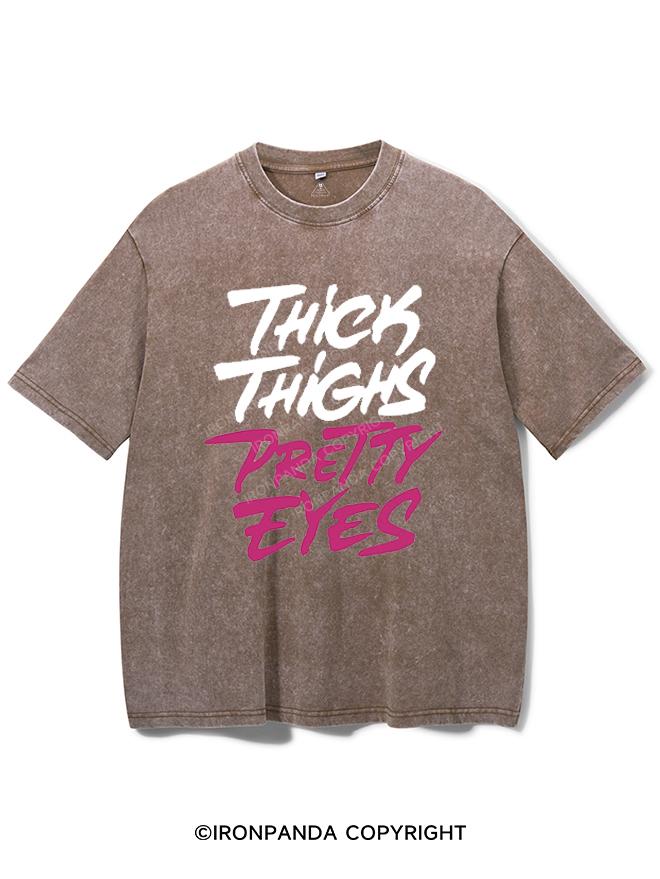 THICK THIGHS PRETTY EYES VINTAGE GYM SHIRT