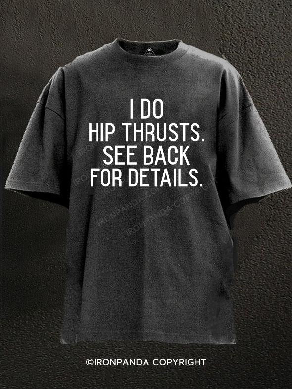 I Do Hip Thrusts See Back For Details  Washed Gym Shirt