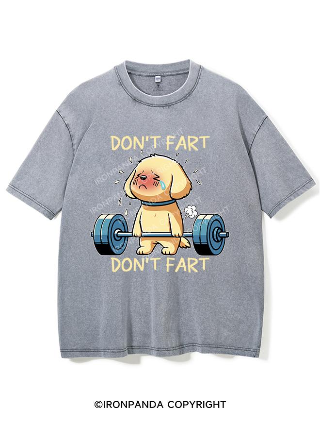 DON'T FART VINTAGE GYM SHIRT