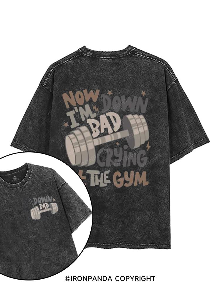 Down Bad Crying At The Gym printed Gym Shirt