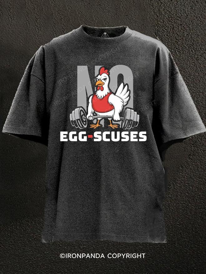 No egg scuses Washed Gym Shirt