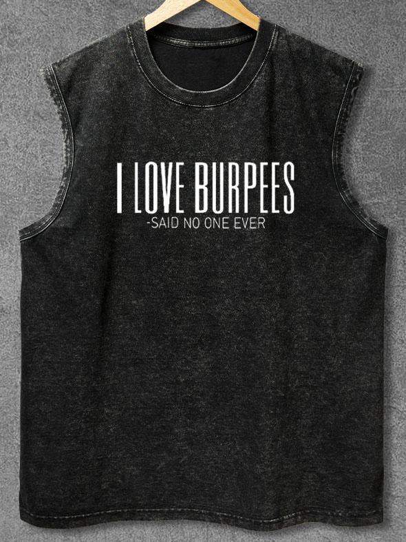 I LOVE BURPEES Washed Gym Tank