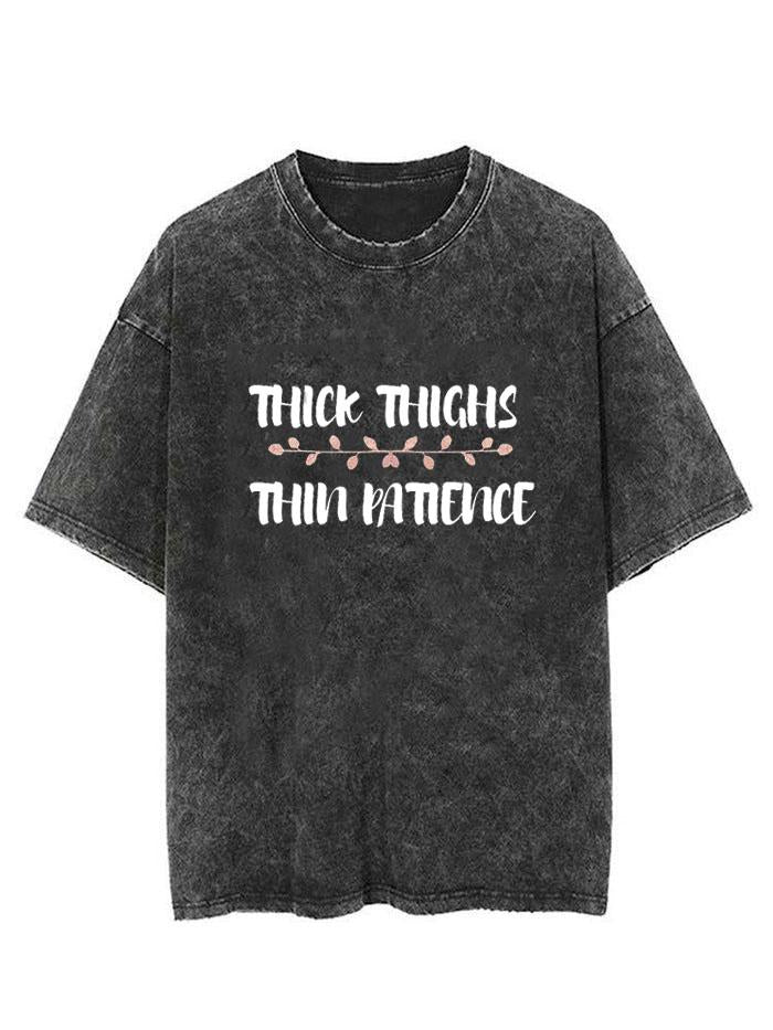 thick thighs thin patience Vintage Gym Shirt