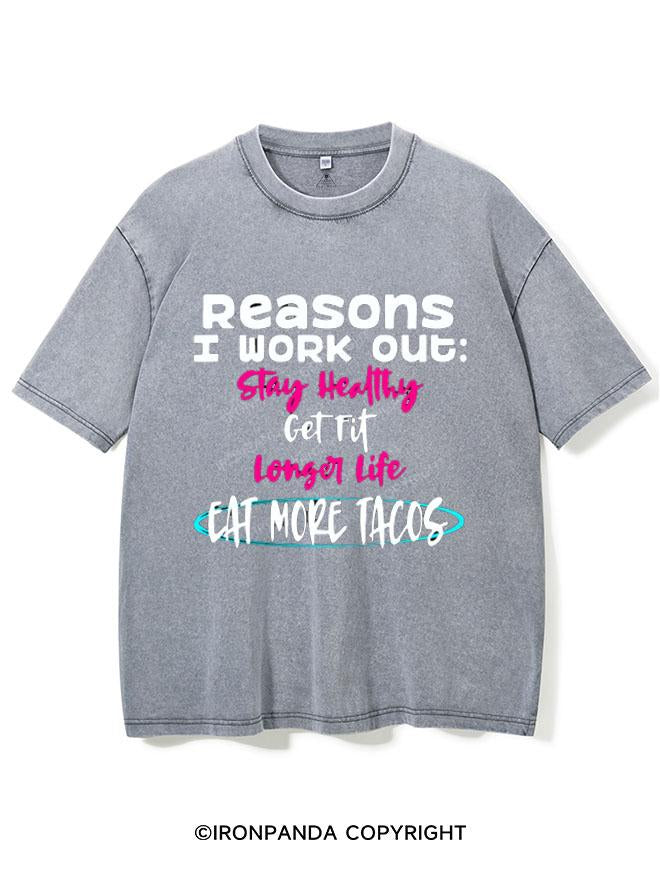 I WORKOUT BECAUSE TACOS  VINTAGE GYM SHIRT