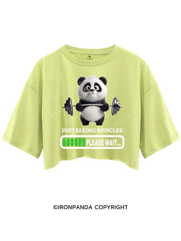 PANDA INSTALLING MUSCLES PLEASE WAIT CROP TOPS