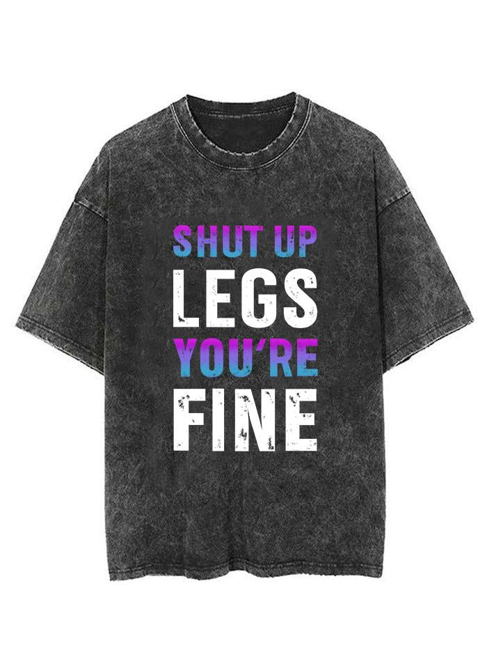 SHUT UP LEGS Vintage Gym Shirt