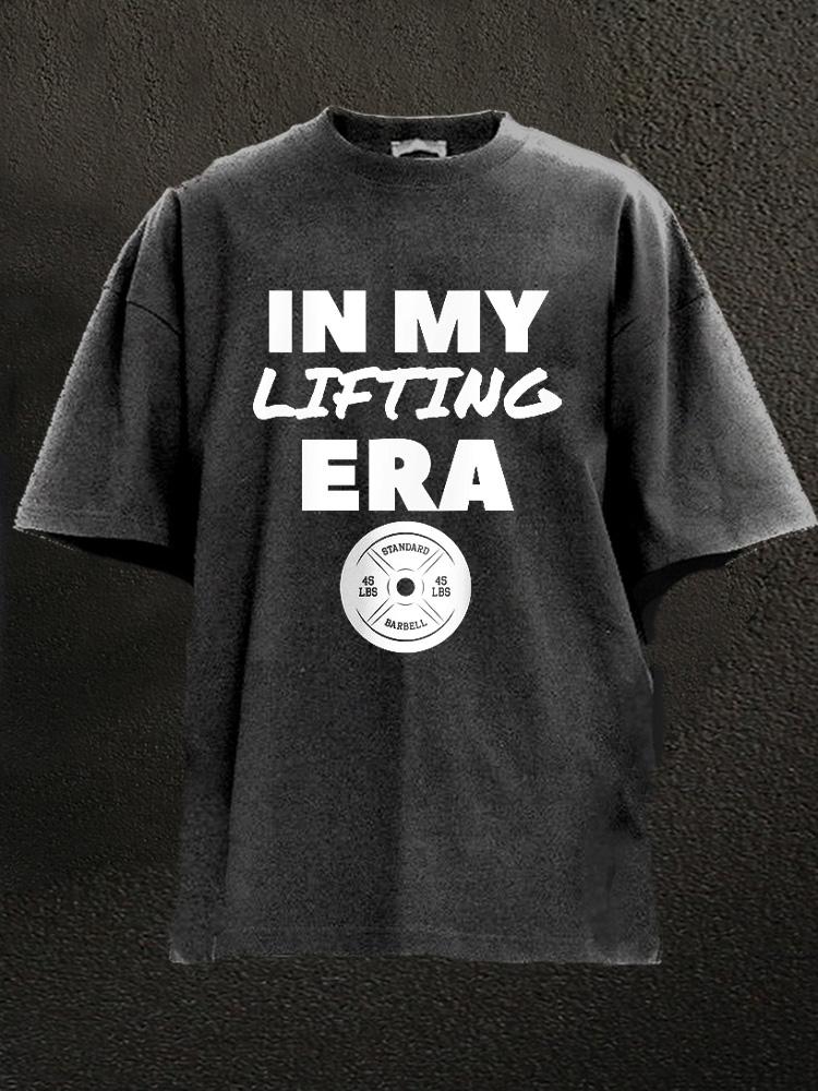 in my lifting era Washed Gym Shirt