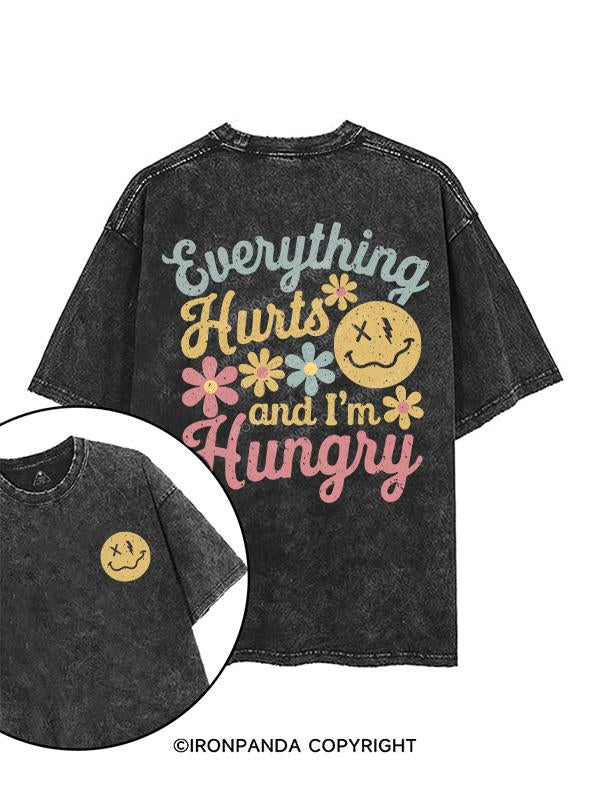 EVERYTHING HURTS AND I'M HUNGRY printed Gym Shirt