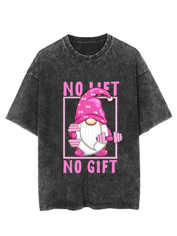 gnome no lift no gift  Vintage Gym Shirt