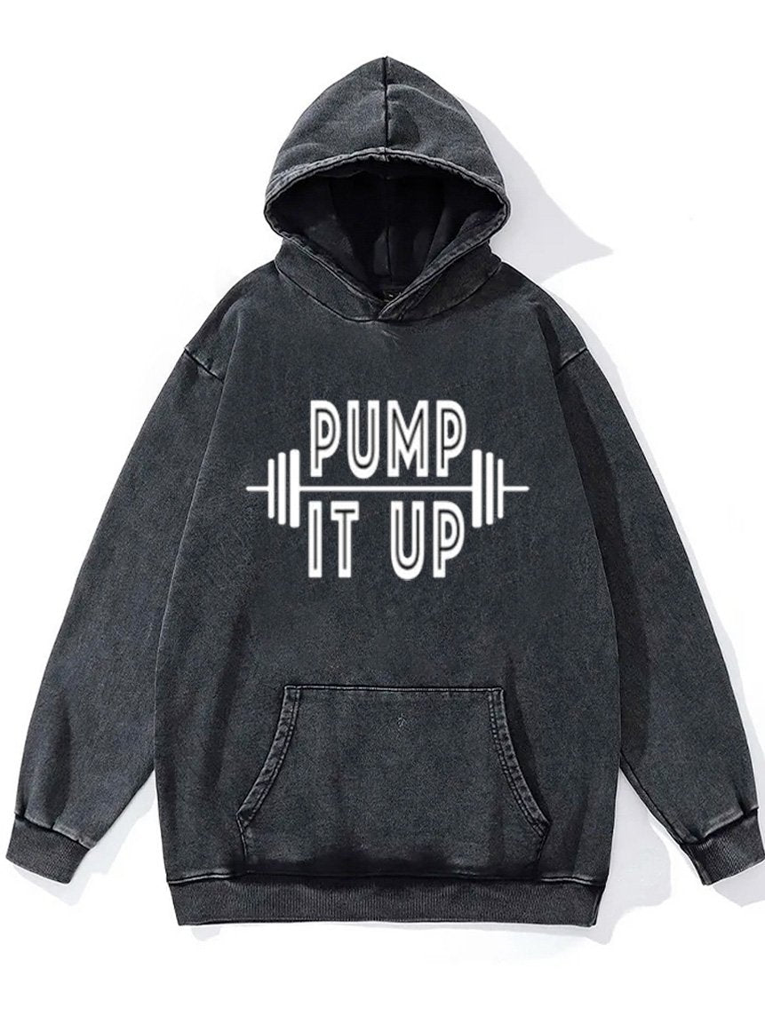 pump it up Washed Gym Hoodie