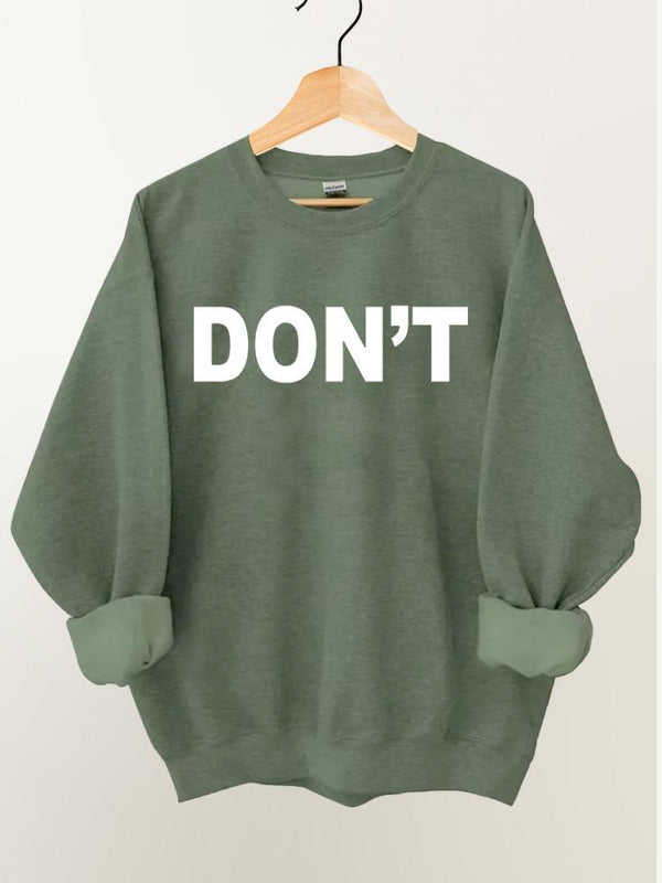 Don't Vintage Gym Sweatshirt