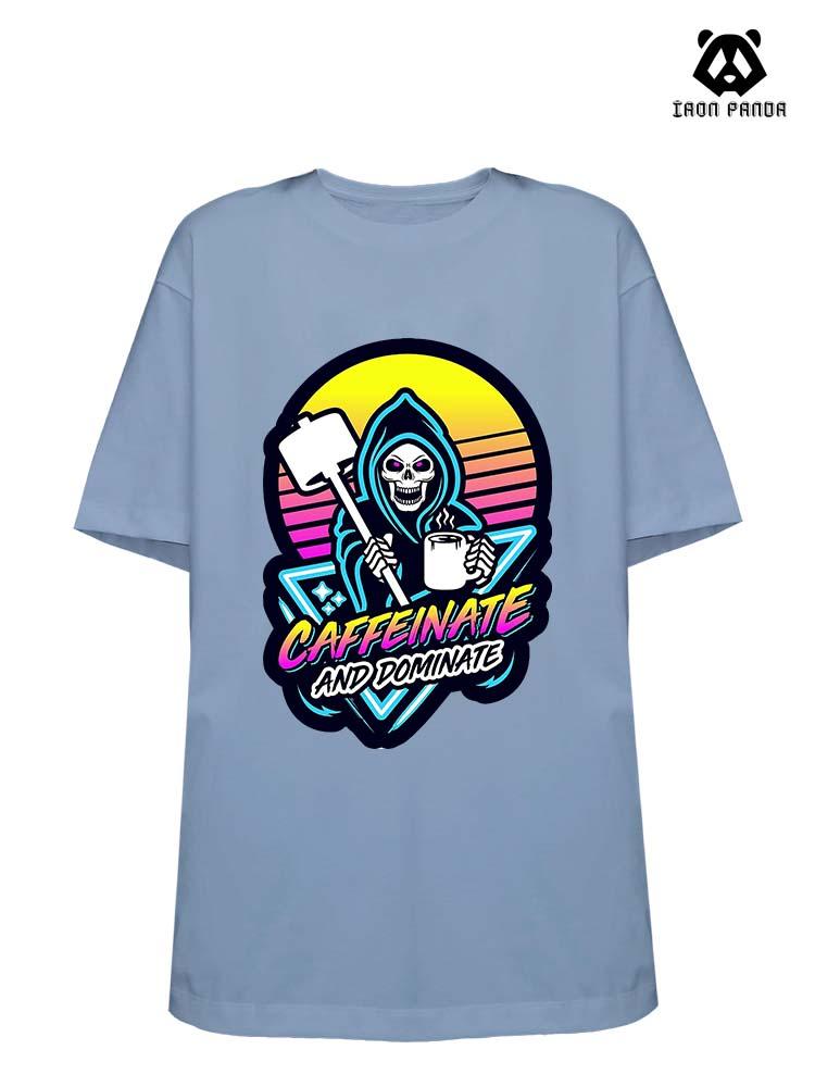 Caffeinate And Dominate Loose fit cotton  Gym T-shirt