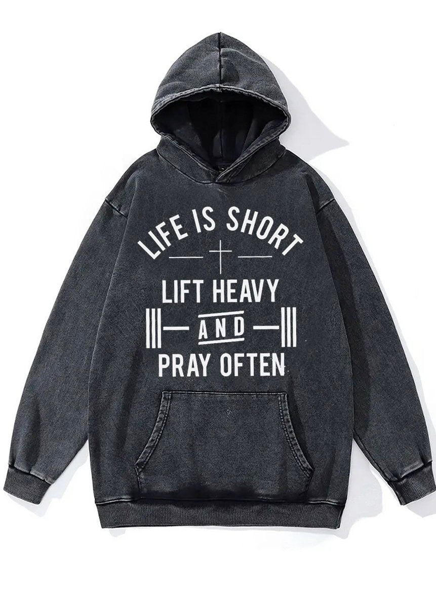 Life is Short Washed Gym Hoodie