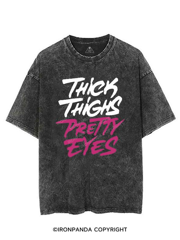 THICK THIGHS PRETTY EYES VINTAGE GYM SHIRT