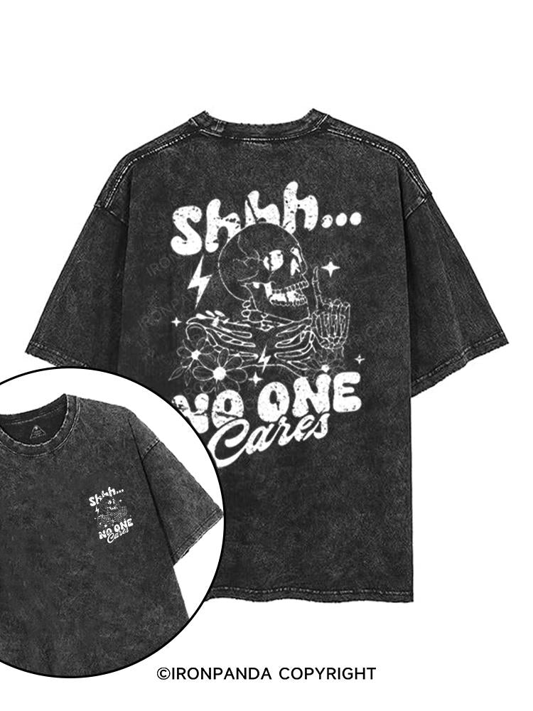 SHHH... NO ONE CARES printed Gym Shirt