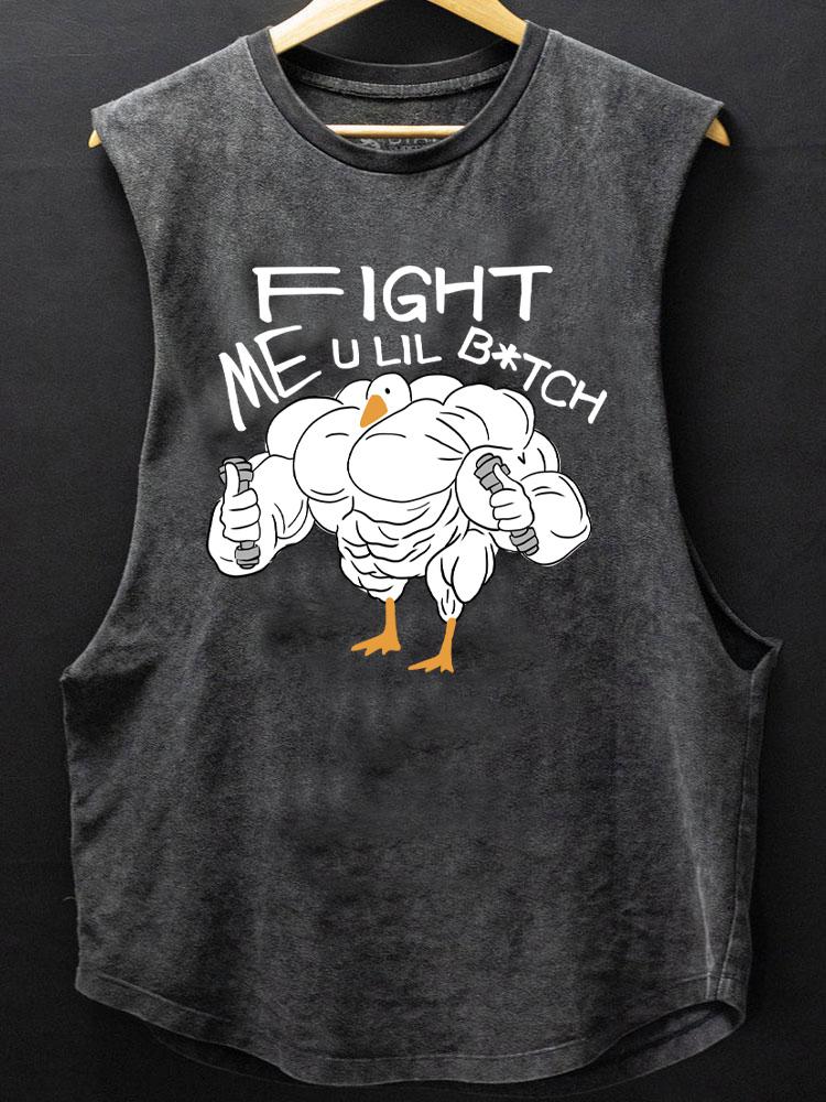 fight me u lil btch SCOOP BOTTOM COTTON TANK