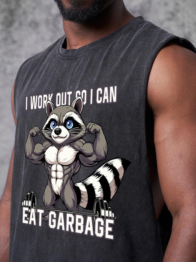I workout so I can eat garbage SCOOP BOTTOM COTTON TANK