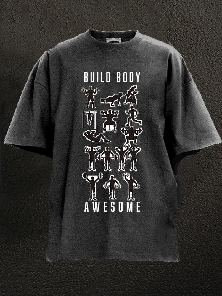 build body awesome Washed Gym Shirt