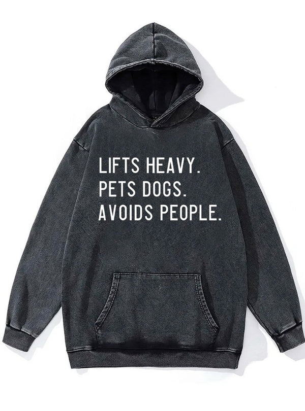 lift heavy pet dogs avoid people Washed Gym Hoodie