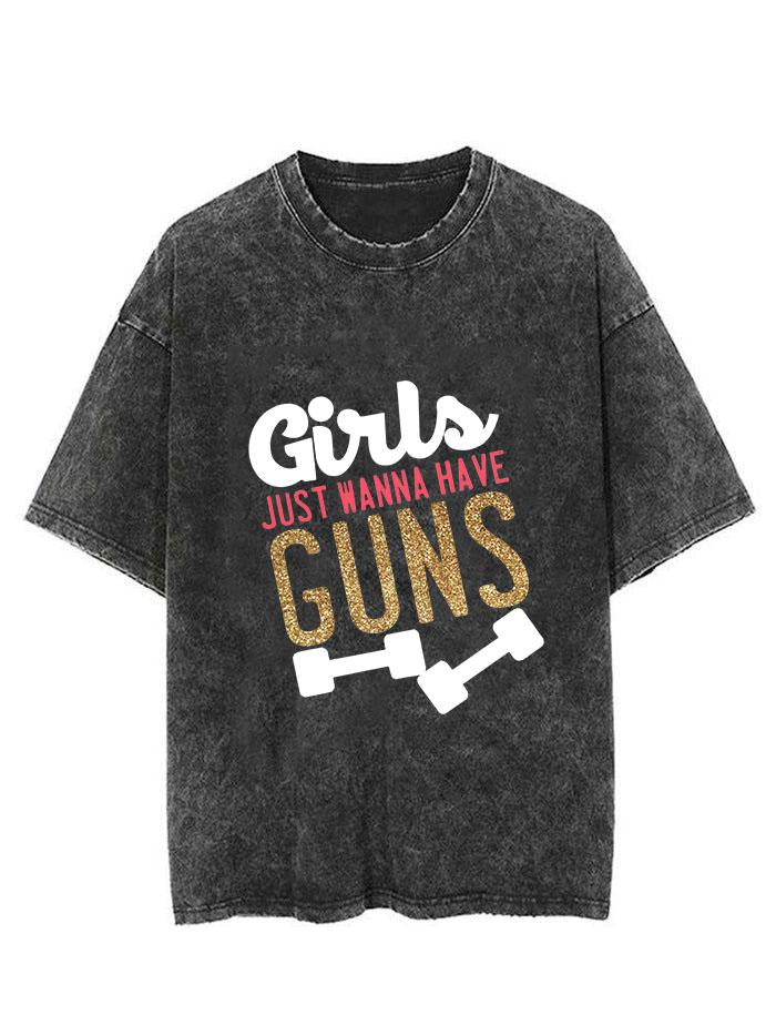 GIRLS JUST WANNA HAVE GUNS Vintage Gym Shirt