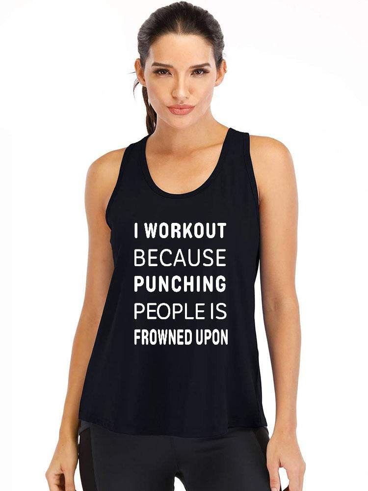 I Workout Because Punching People Is Frowned Upon Cotton Gym Tank