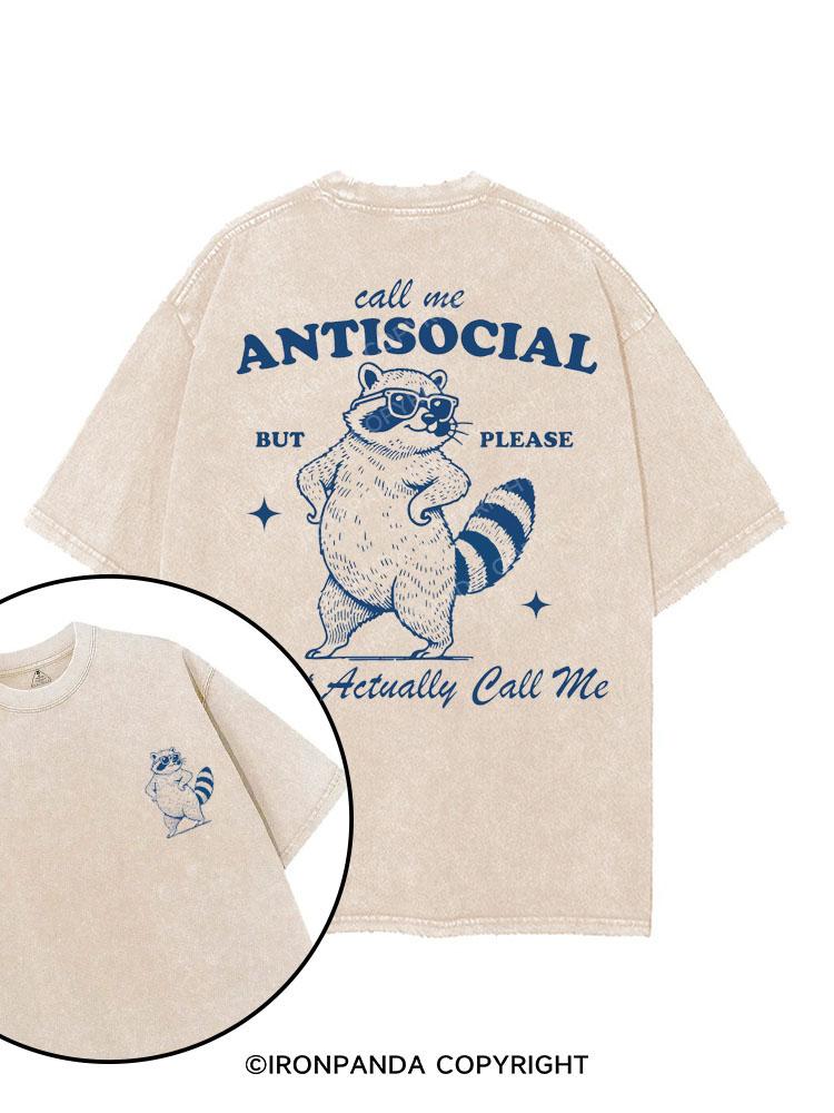 CALL ME ANTISOCIAL BUT PLEASE DON'T ACTUALLY CALL ME printed Gym Shirt