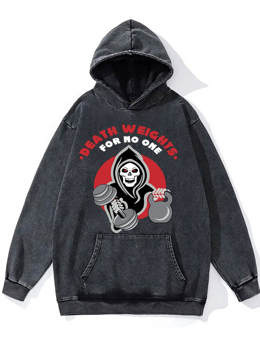 Death Weight For No One Washed Gym Hoodie