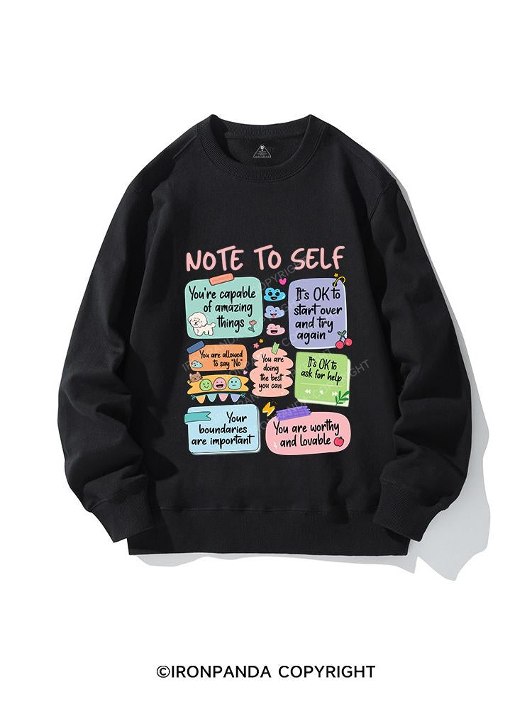 Note to self CREWNECK Sweatshirt