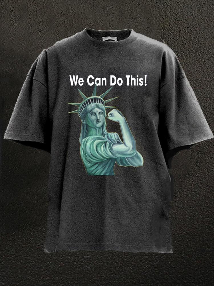 we can do this Liberty Patiotic Washed Gym Shirt