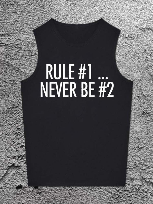 Rule #1... Never Be #2 Printed Unisex Cotton Vest